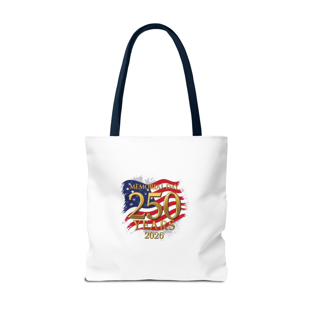 250 Years 2026 Patriotic Tote Bag – American Flag Memorial Celebration