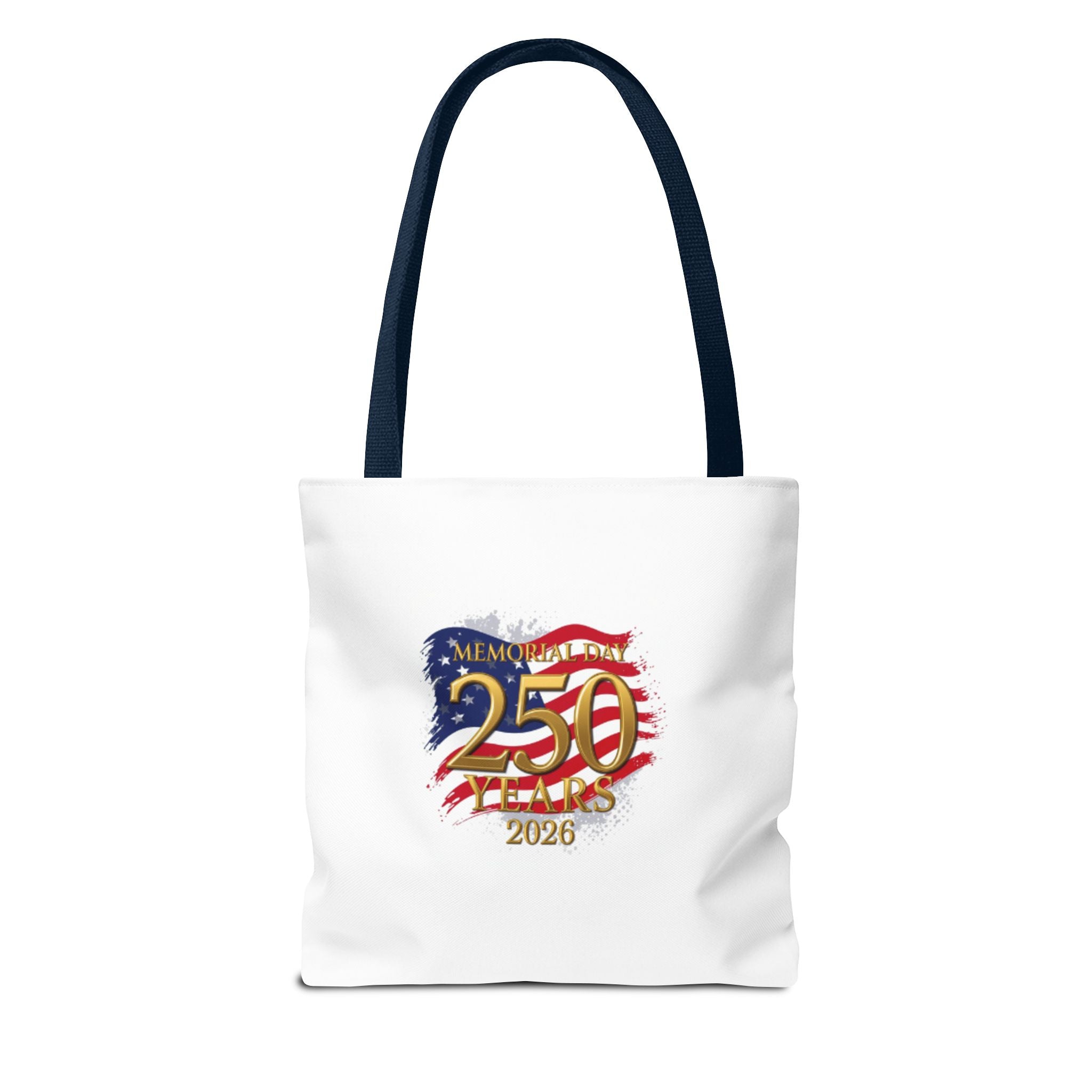 250 Years 2026 Patriotic Tote Bag – American Flag Memorial Celebration